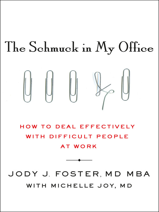 Title details for The Schmuck in My Office by Jody Foster - Wait list
